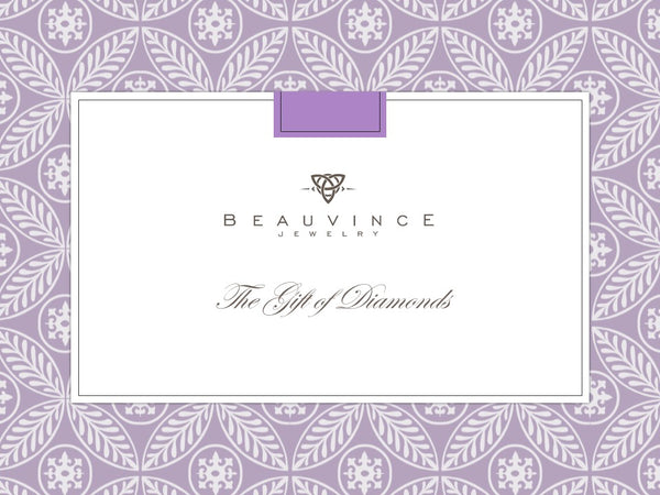 Beauvince Jewelry - The Gift of Diamonds
